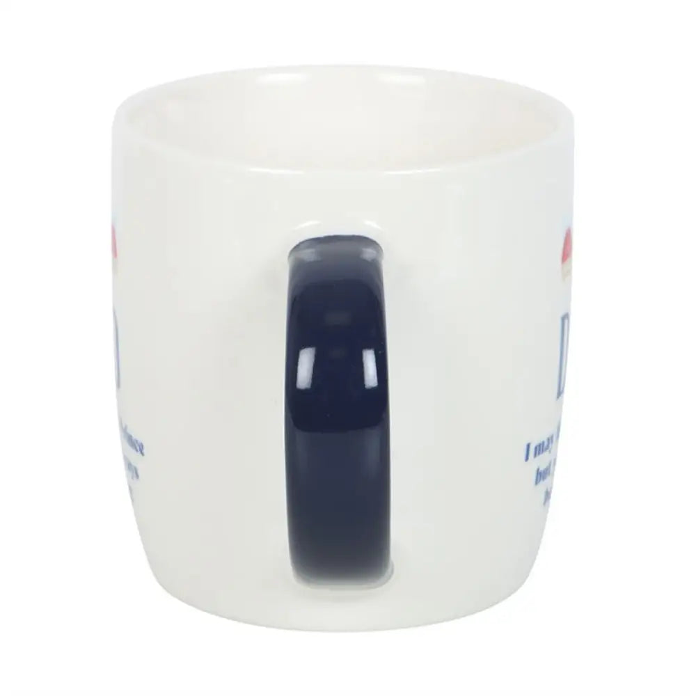 Dad You’ll Be My King Mug